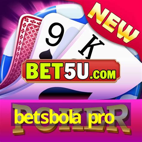 bets bola pro.